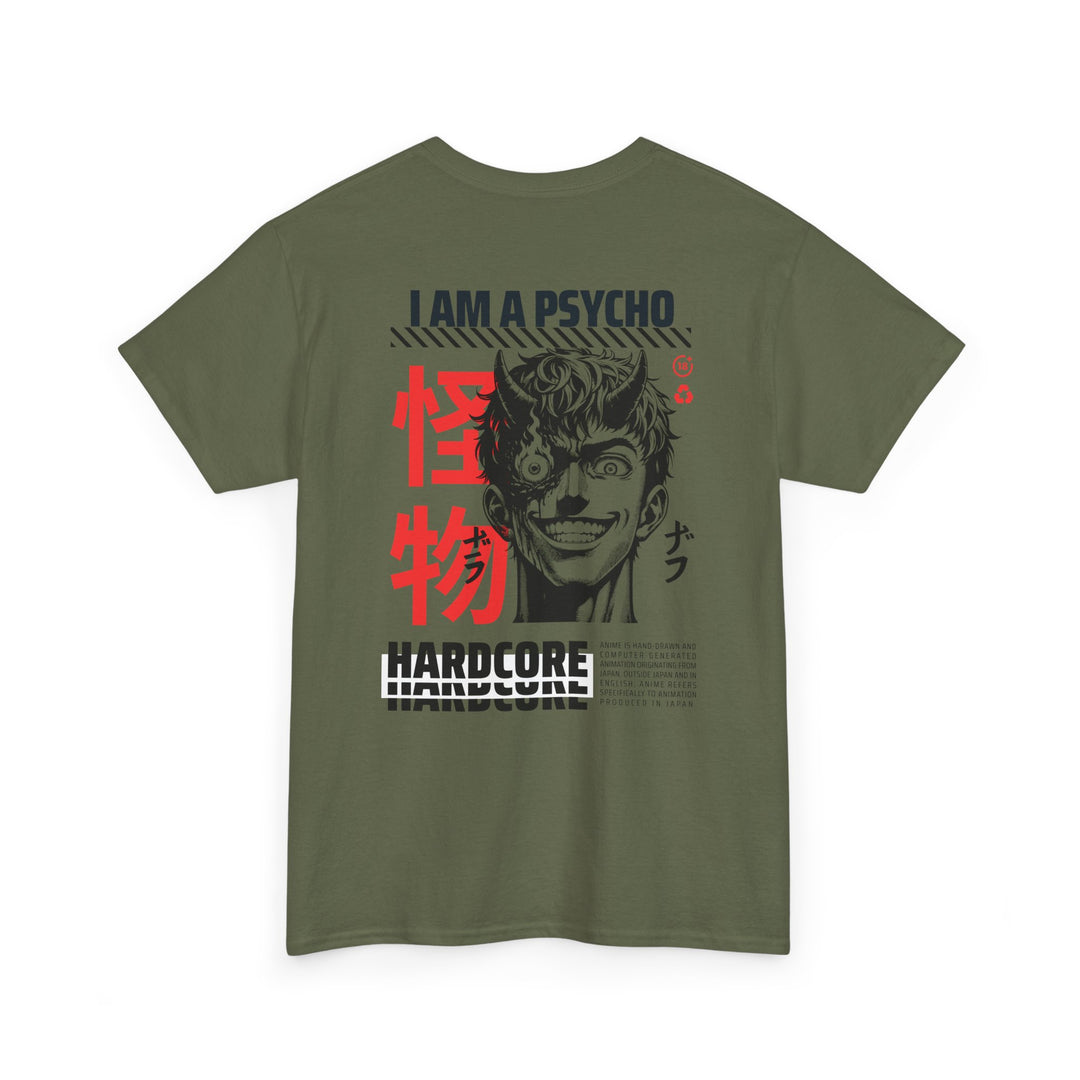 I am a Psycho - Anime Unisex T-Shirt