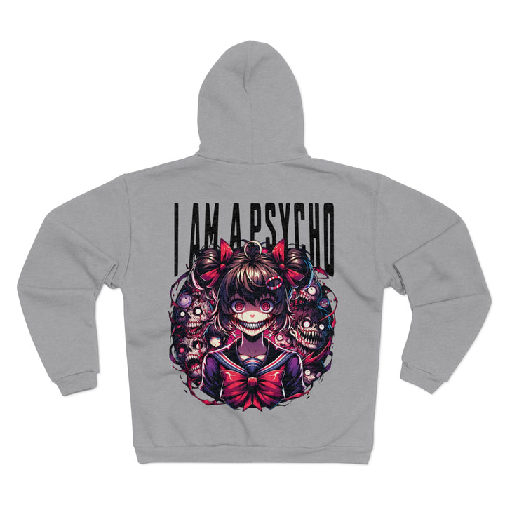 I Am a Psycho - Anime Unisex Zip Hoodie